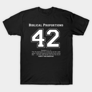 Biblical Proportions T-Shirt